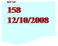 Flowchart: Document: Số 
158
12/10/2008
